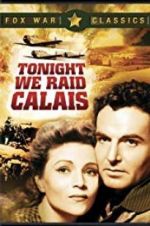 Watch Tonight We Raid Calais 5movies