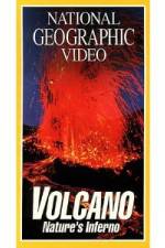 Watch National Geographic's Volcano: Nature's Inferno 5movies