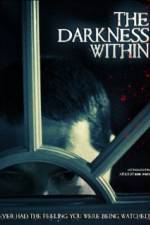 Watch The Darkness Within 5movies