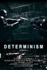 Watch Determinism 5movies