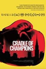 Watch Cradle of Champions 5movies