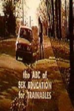 Watch The ABC's of Sex Education for Trainable Persons 5movies