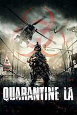 Watch Quarantine L.A. 5movies