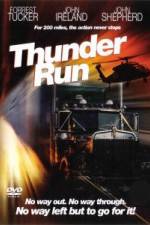 Watch Thunder Run 5movies