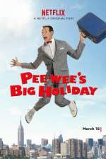 Watch Pee-wee's Big Holiday 5movies