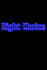 Watch Right Choice 5movies