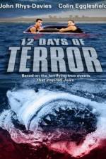 Watch 12 Days of Terror 5movies