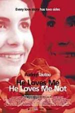 Watch He Loves Me... He Loves Me Not 5movies