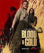 Watch Blood & Gold 5movies