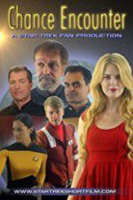 Watch Chance Encounter A Star Trek Fan Film 5movies