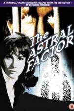 Watch The Astral Factor 5movies