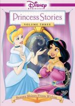 Watch Disney Princess Stories Volume Three: Beauty Shines from Within 5movies