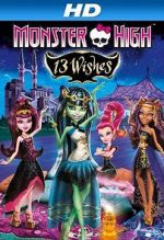 Watch Monster High: 13 Wishes 5movies