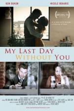 Watch My Last Day Without You 5movies