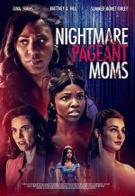 Watch Nightmare Pageant Moms 5movies