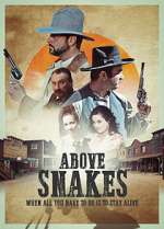 Watch Above Snakes 5movies