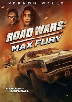 Watch Road Wars: Max Fury 5movies