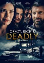 Watch Crazy, Rich and Deadly 5movies