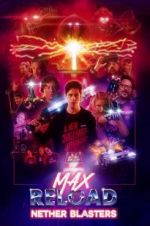 Watch Max Reload and the Nether Blasters 5movies