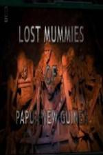 Watch National Geographic Lost Mummies Of Papua New Guinea 5movies