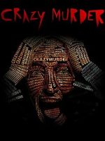 Watch Crazy Murder 5movies