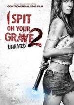 Watch I Spit on Your Grave 2 5movies