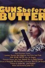 Watch Guns Before Butter 5movies
