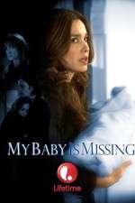 Watch My Baby Is Missing 5movies