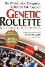 Watch Genetic Roulette: The Gamble of our Lives 5movies