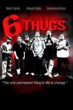 Watch Six Thugs 5movies