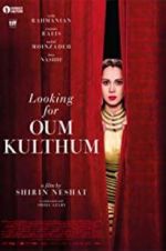 Watch Looking for Oum Kulthum 5movies