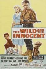 Watch The Wild and the Innocent 5movies