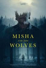 Watch Misha and the Wolves 5movies