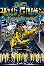 Watch Snoop Dogg Presents: Adventures Of Tha Blue Carpet Treatment 5movies