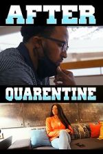 Watch After Quarentine 5movies