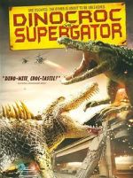 Watch Dinocroc vs. Supergator 5movies