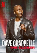 Watch Dave Chappelle: The Closer (TV Special 2021) 5movies