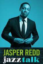 Watch Jasper Redd: Jazz Talk 5movies