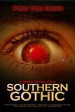 Watch Southern Gothic 5movies