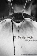 Watch On Tender Hooks 5movies