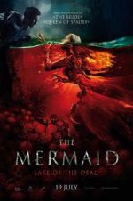 Watch The Mermaid: Lake of the Dead 5movies