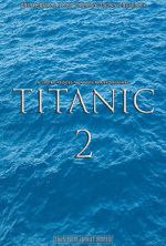 Watch Titanic 2 (Short 2017) 5movies