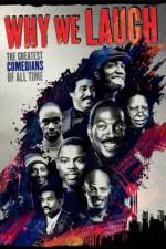 Watch Why We Laugh Black Comedians on Black Comedy 5movies
