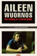 Watch Aileen Wuornos The Selling of a Serial Killer 5movies