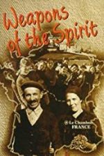 Watch Weapons of the Spirit 5movies