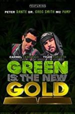 Watch Green Is the New Gold 5movies