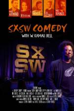 Watch SXSW Comedy with W. Kamau Bell 5movies