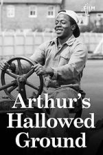 Watch Arthur\'s Hallowed Ground 5movies