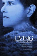 Watch Living Downstream 5movies