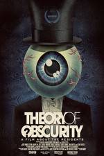 Watch Theory of Obscurity: A Film About the Residents 5movies